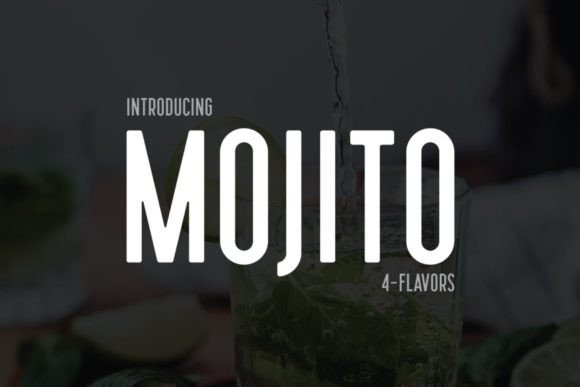 Mojito: The Sans Serif Font That’s Ready for Anything