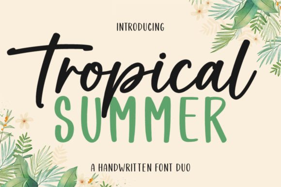 Tropical Summer: The Duo Font for a Chic, Cheery Aesthetic